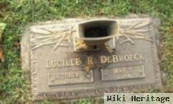 Lucille R Raithel Debroeck