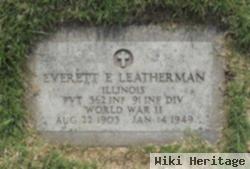 Pvt Everett E. Leatherman