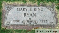 Mary E. King Ryan