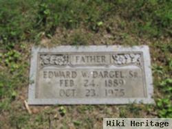 Edward William Dargel, Sr