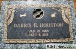 Darris E Houston