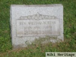 Rev William H. Fehr