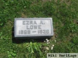 Ezra A Lowe