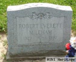 Robert Everet "bob" Mileham