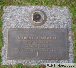 Robert A Rowell