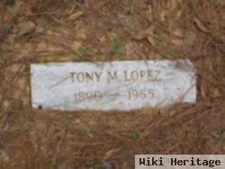 Tony M. Lopez