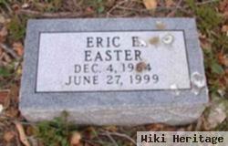 Eric E Easter