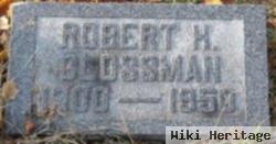 Robert H. Clossman