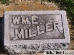 Wm E Miller