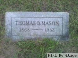 Thomas B Mason