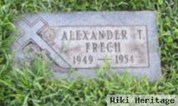 Alexander T Frech