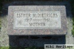 Esther M Dietrichs