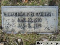 William Beaufort Mathews, Iii