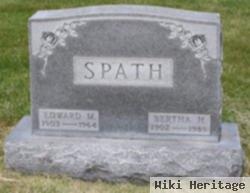 Edward M Spath