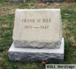 Frank H Rile