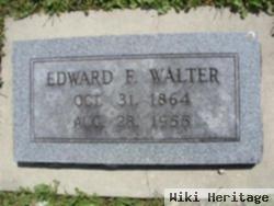 Edward F. Walter