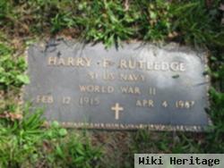 Harry F Rutledge