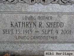 Kathryn R Shedd