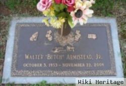 Walter "butch" Armistead, Jr