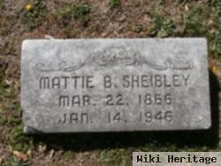 Mattie B. Sheibley