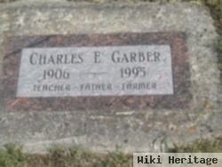 Charles E Garber