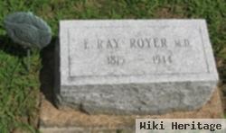 Dr E. Ray Royer