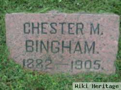 Chester M Bingham