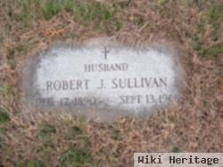 Robert J Sullivan