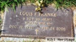 Louis F Franke