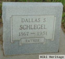 Dallas S Schlegel