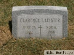 Clarence E Leister