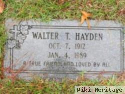 Walter T Hayden