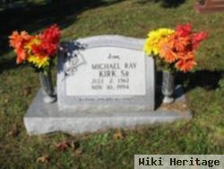 Michael Ray Kirk, Sr