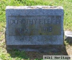 Dorothy F Leigh