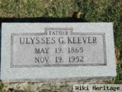 Ulysses G Keever