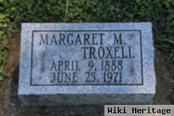 Margaret M Troxell