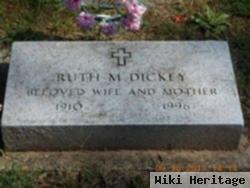 Ruth M Dickey