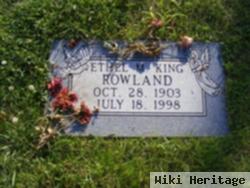 Ethel M. King Rowland