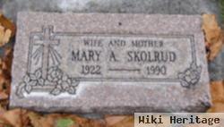 Mary A Skolrud