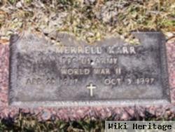 Pfc J Merrell Karr, Sr