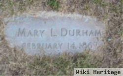 Mary L. Durham