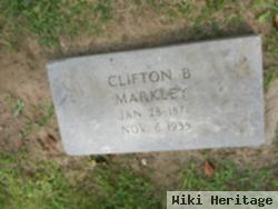 Clifton B Markley