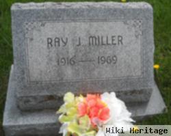 Ray J Miller