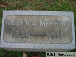 Ralph A. Mehring