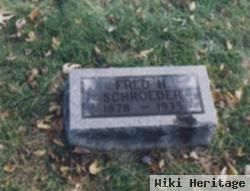 Fred H Schroder