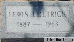 Lewis J Detrick