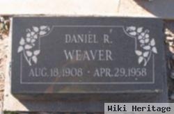 Daniel R. Weaver