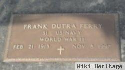 Frank Dutra Ferry