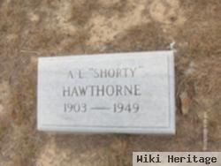 A. L. "shorty" Hawthorne