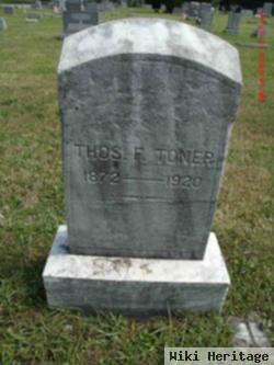 Thomas F Toner